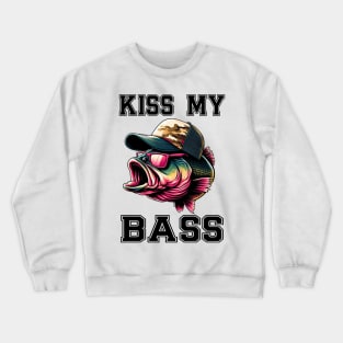 Kiss My Bass Crewneck Sweatshirt